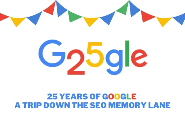 25 years of Google- Top Google SEO updates
