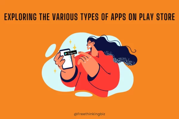 types of apps on play store