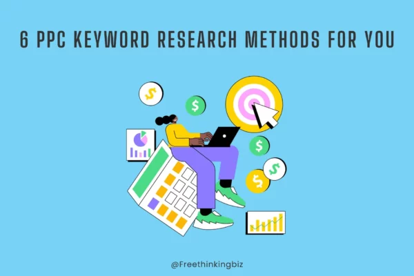 6 PPC Keyword Research Methods