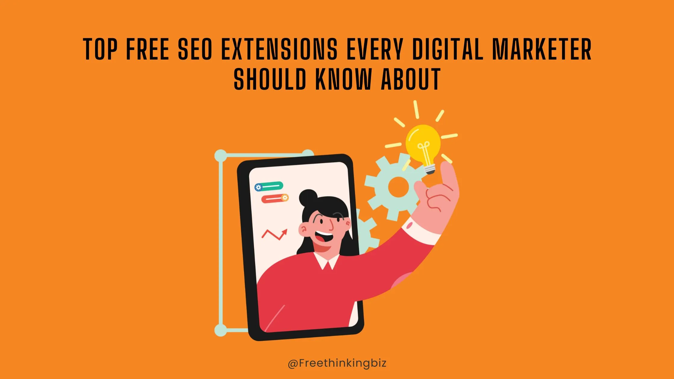 Top free SEO Extensions for Digital Marketers