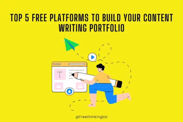 5 free platforms to build content writing portfolio